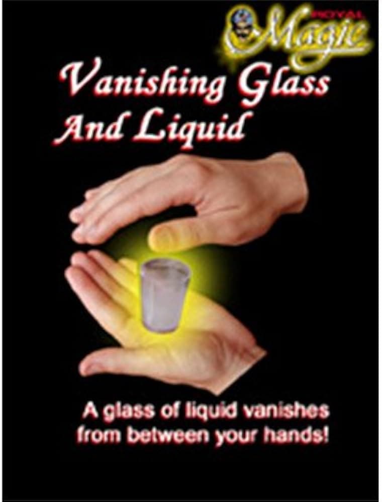 Vanishing Glass and Liquid